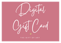 Art by Sarah  - Digital Gift Card